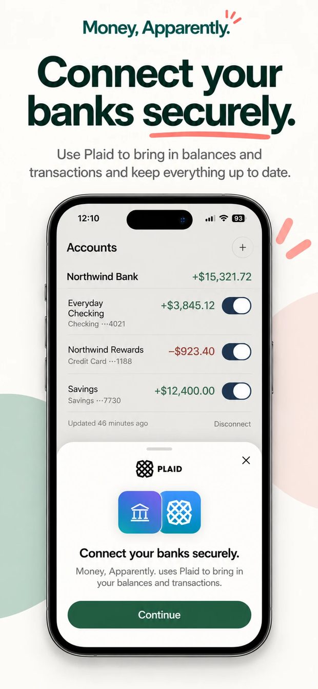 The Accounts screen with connected bank accounts, and the Plaid sheet used to connect them securely.